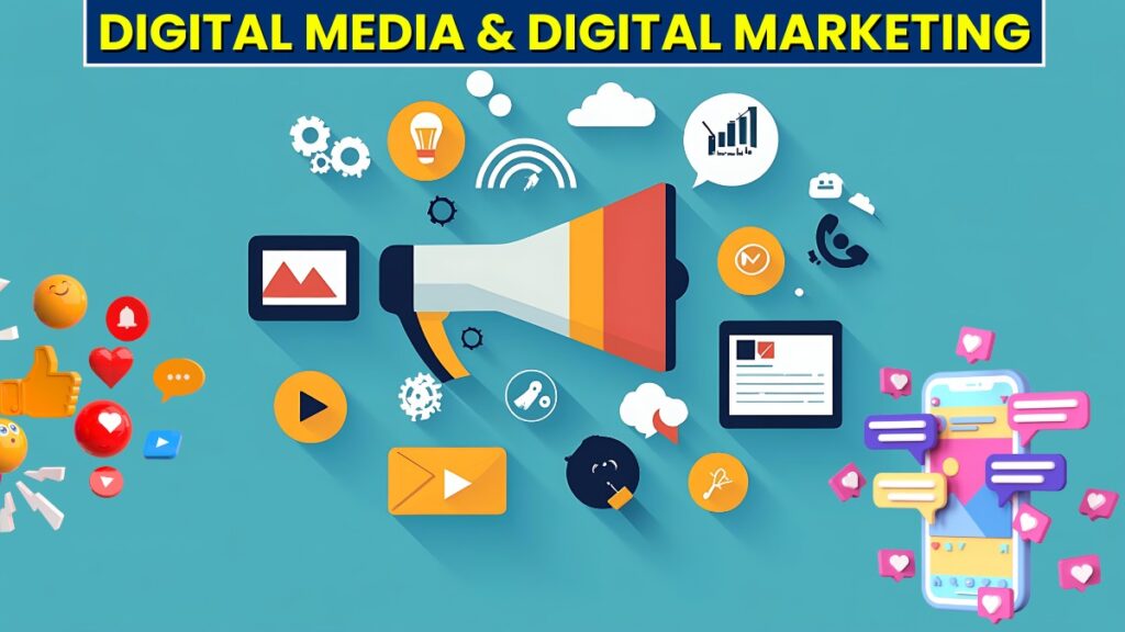 Digital Media & Digital Marketing: Meaning, Types, Examples, and Benefits